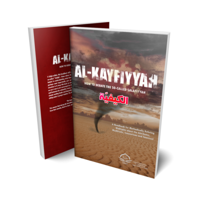 Al-Kayfiyyah: How to Debate the So-Called Salafiyyah